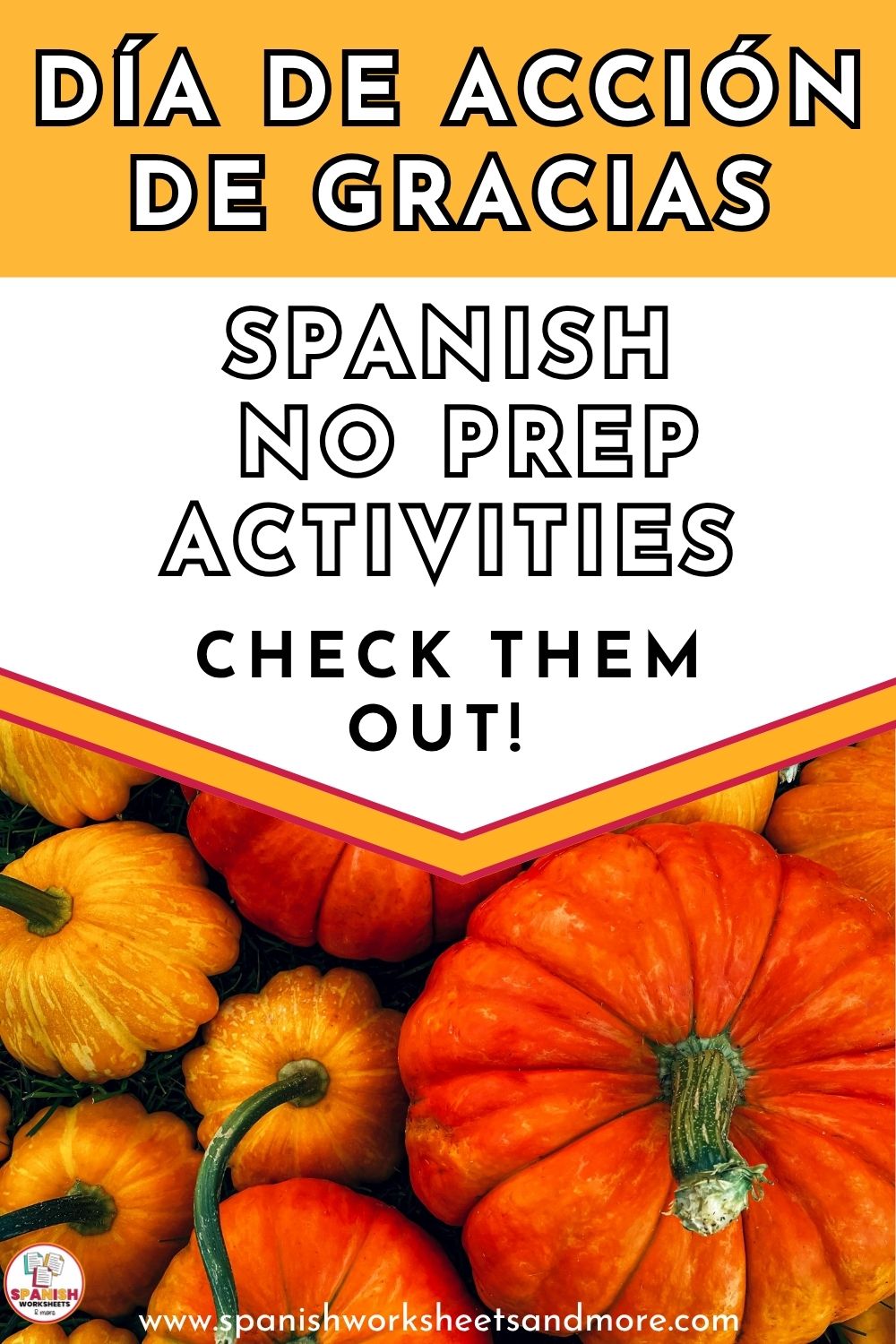 Pinterest pin - Celebrate Thanksgiving in Spanish class with these no prep Spanish Thanksgiving Activities