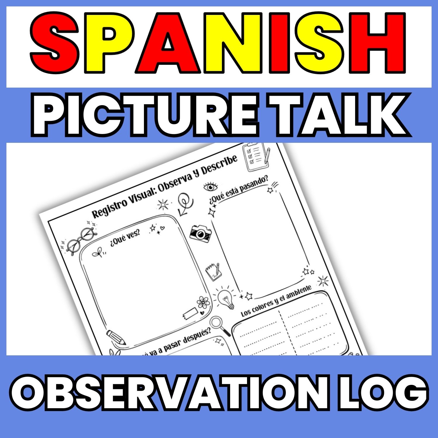 Spanish Picture Talk Graphic Organizer Observation Log Thumbnail for Spanish Picture Talk Observation Log