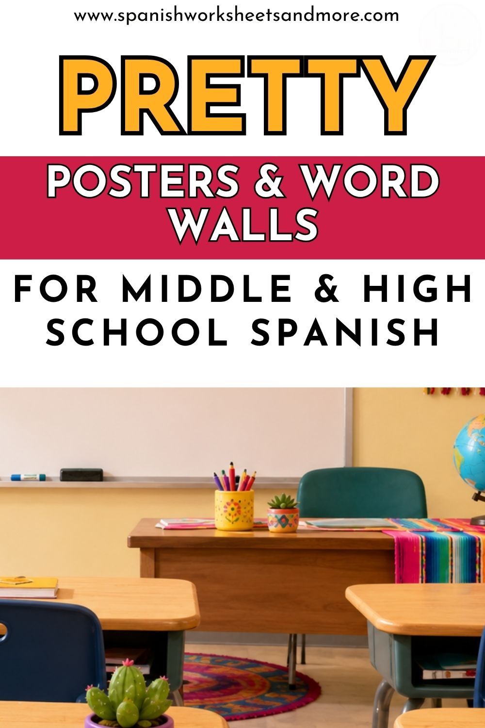 Pinterest pin Spanish Classroom Decor for Middle and High School