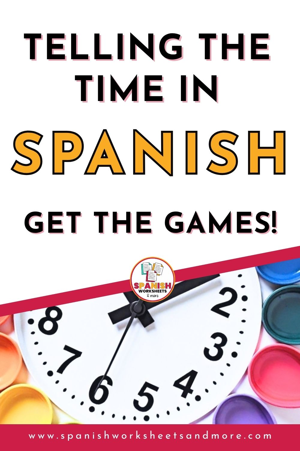 Spanish Telling The Time activities for Middle School